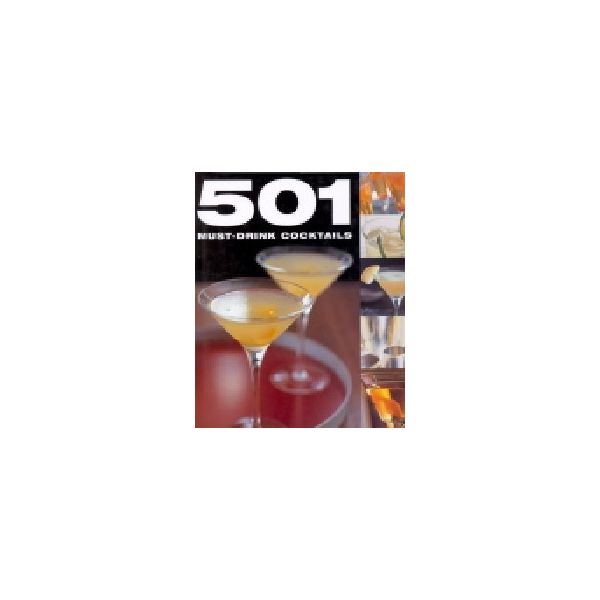 501 MUST - DRINK COCTAILS. /HB/ “BB“