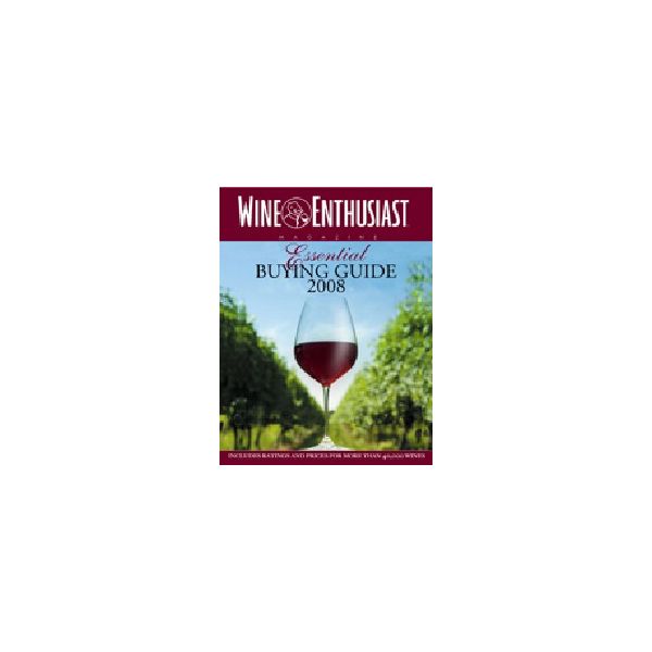 WINE ENTHUSIAST MAGAZINE: Essential Buying Guide
