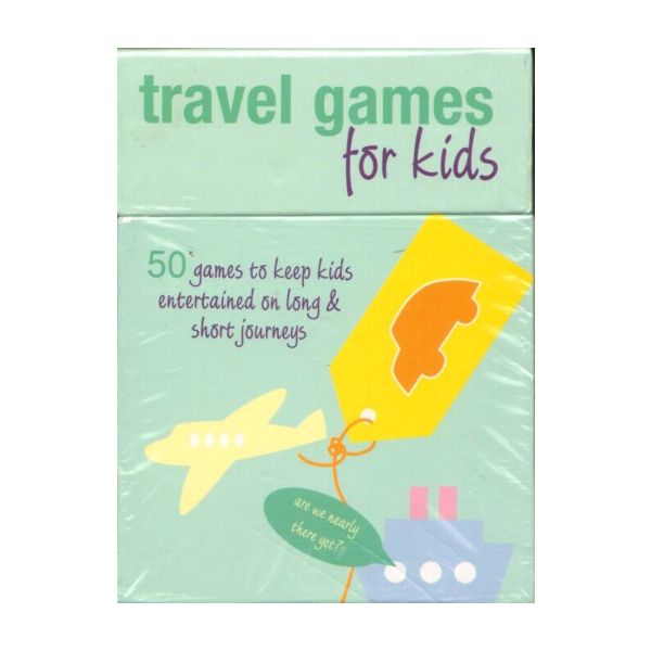 TRAVEL GAMES FOR KIDS. 50 games to keep kids ent