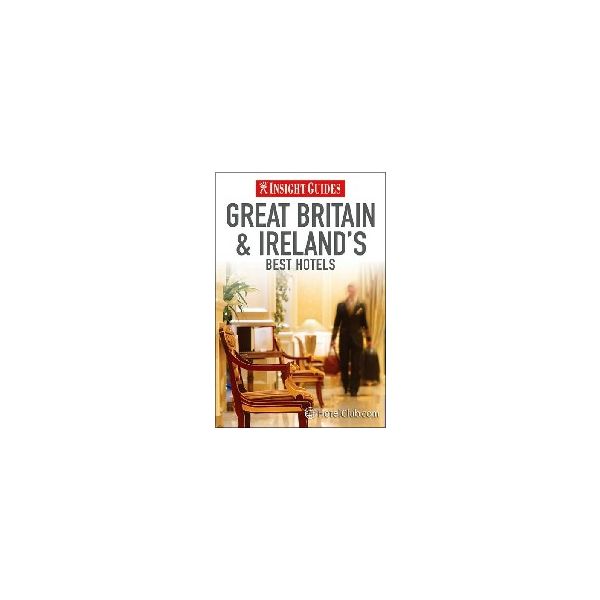 BEST HOTELS GREAT BRITAIN & IRELAND: Inside Guid