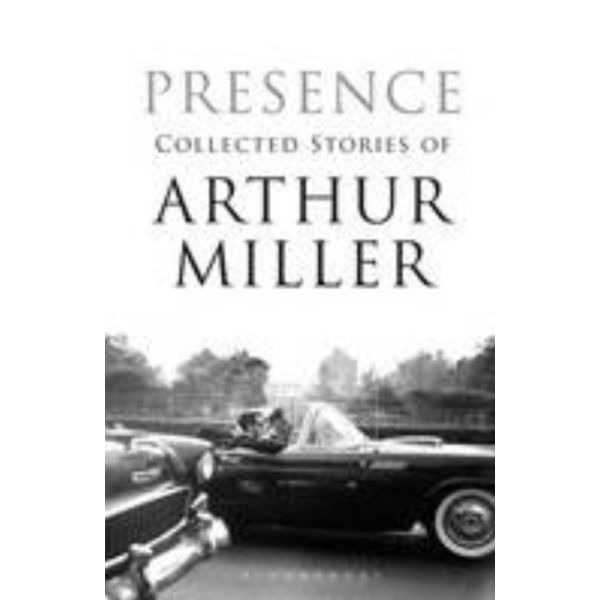 PRESENCE: Collected Stories