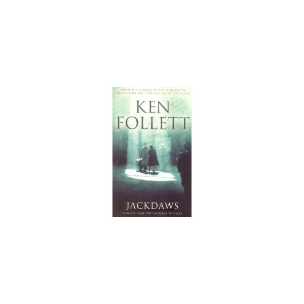 JACKDAWS. (Ken Follett)