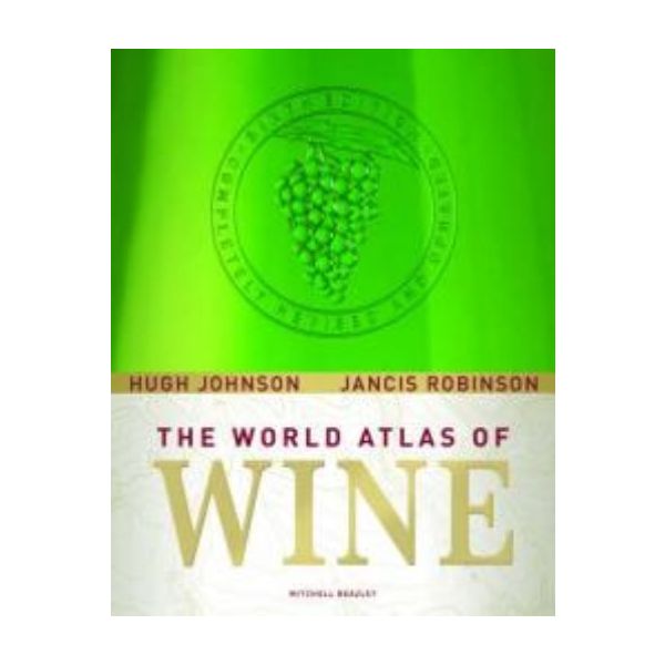 WORLD ATLAS OF WINE_THE. (H.Johnson, J.Robinson)