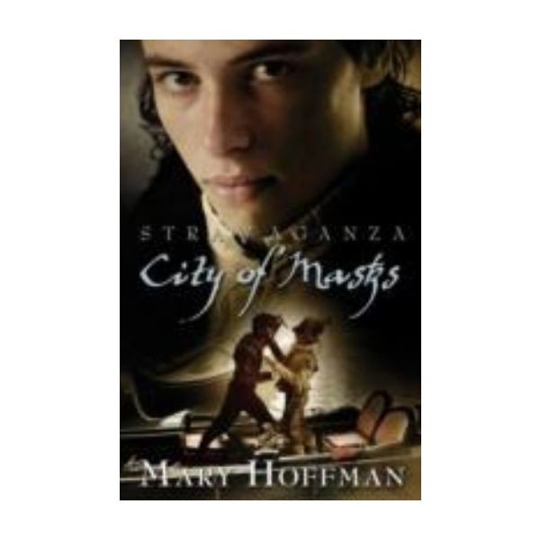 CITY OF MASKS. (Mary Hoffman)