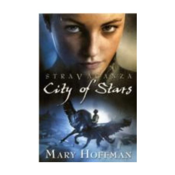 CITY OF STARS. (Mary Hoffman)