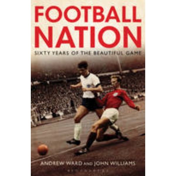 FOOTBALL NATION: Sixty Years Of The Beautiful Ga