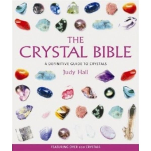 CRYSTAL BIBLE_THE. (J.Hall)