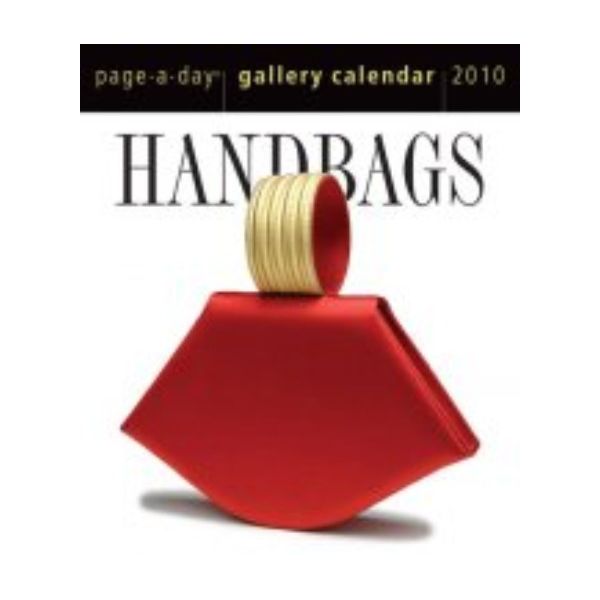 HANDBAGS 2010. (Calendar/Page A Day) “Workman Ga