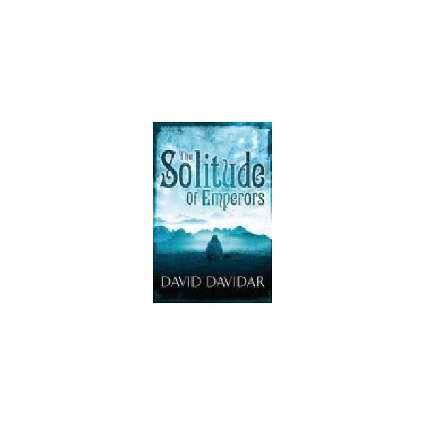 SOLITUDE OF EMPERORS_THE. (D.Davidar)