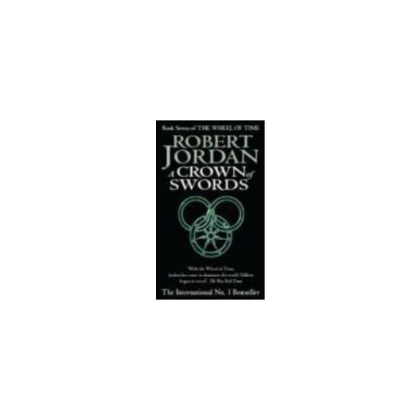 WHEEL OF TIME_THE: Book 7: A CROWN OF SWORDS. (R