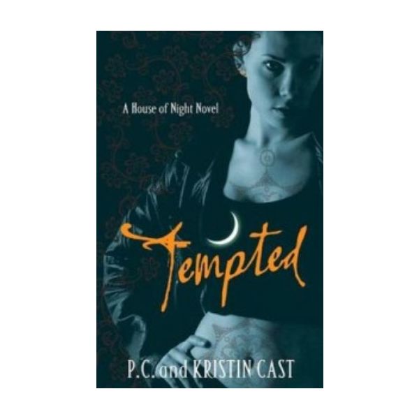 TEMPTED: A House Of Night. (P.C. Cast and Kristi