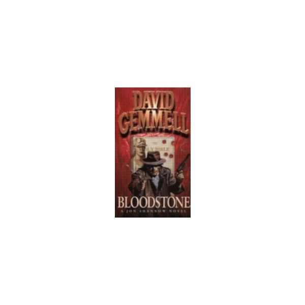 BLOODSTONE. (David Gemmell)