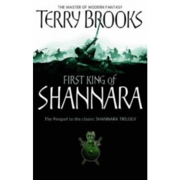 SHANNARA: First King of Shannara. Book1