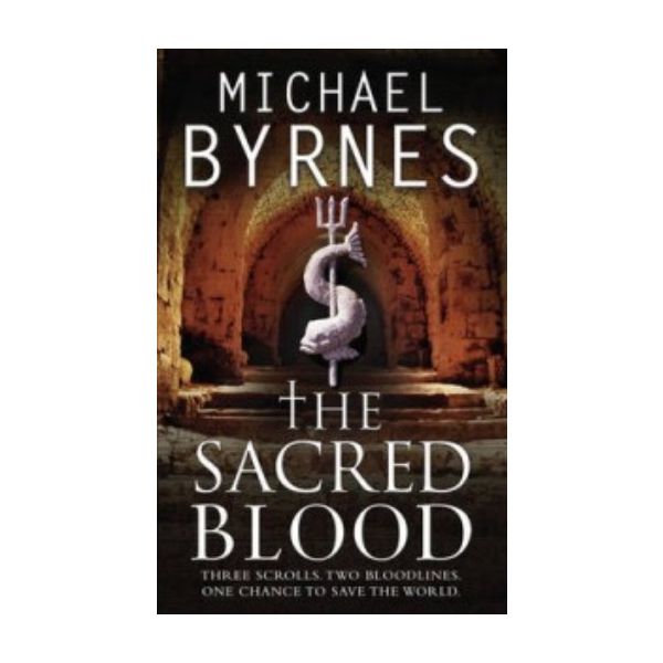 SACRED BLOOD_THE. (Michael Byrnes)