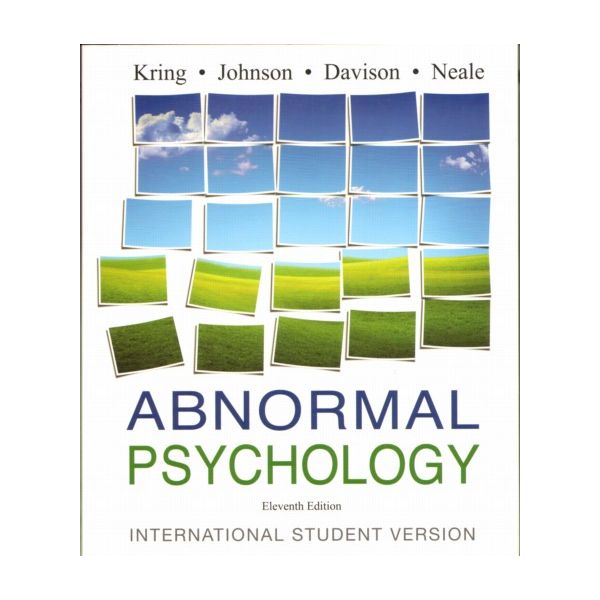 ABNORMAL PSYCHOLOGY. 11th ed., “Wiley“