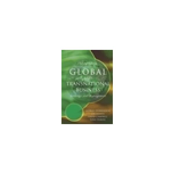 GLOBAL AND TRANSNATIONAL BUSINESS, 2nd ed. PB, “
