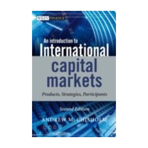 INTRODUCTION TO INTERNATIONAL CAPITAL MARKETS_AN