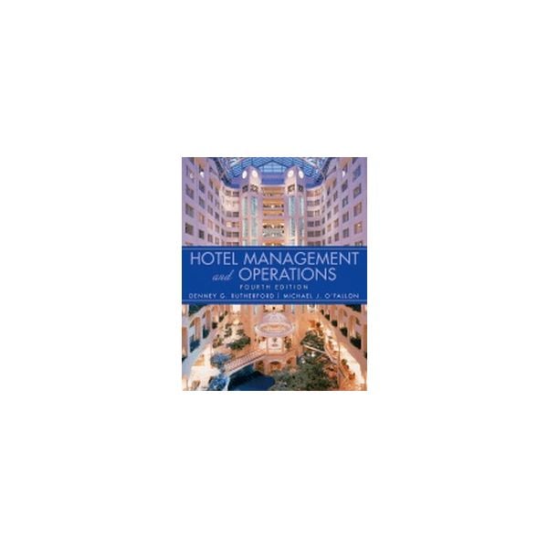 HOTEL MANAGEMENT AND OPERATIONS. 4th ed. (D.Ruth