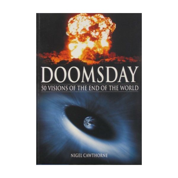 DOOMSDAY. 50 Visions of the End of the World. “C