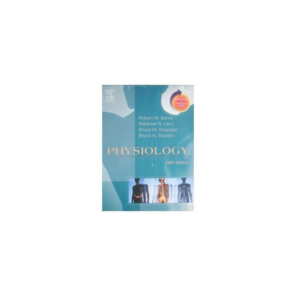 PHYSIOLOGY. 5th ed. (R.Berne, M.Levy..), “ELSEVI