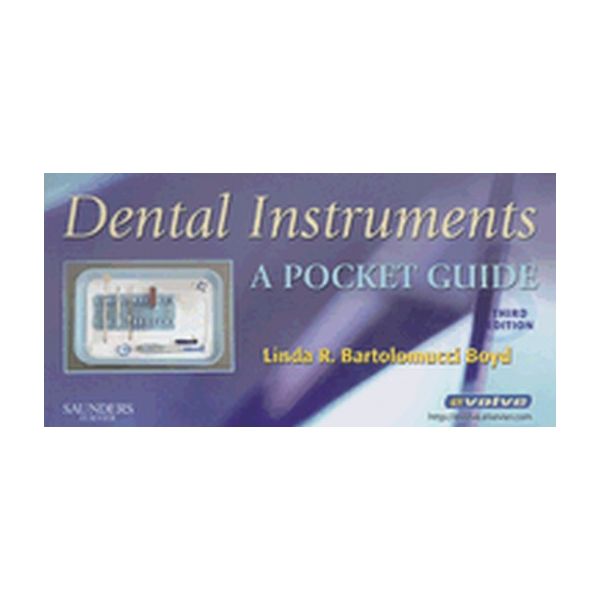 DENTAL INSTRUMENTS: A Pocket Guide. 3rd ed. (Lin