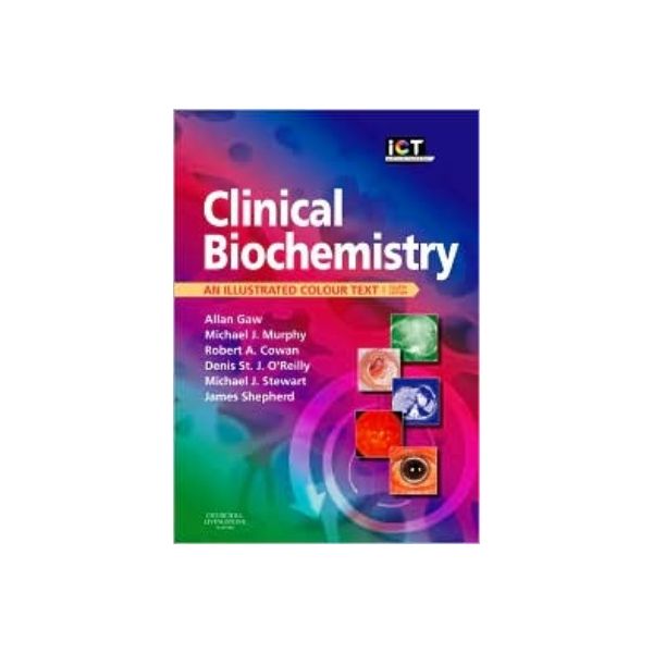 CLINICAL BIOCHEMISTRY: an illustrated colour tex