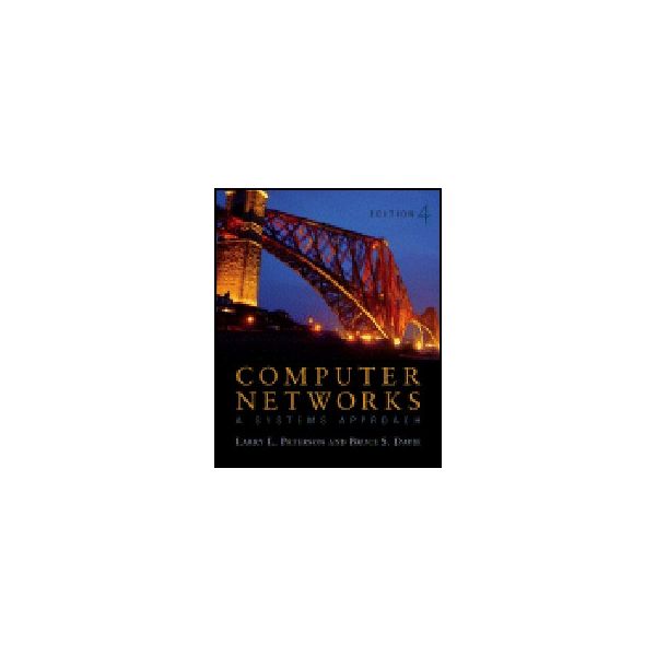 COMPUTER NETWORKS. 4th ed. (L.Peterson, B.Davie)