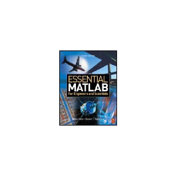 ESSENTIAL MATLAB FOR ENGINEERS AND SCIENTISTS. 3
