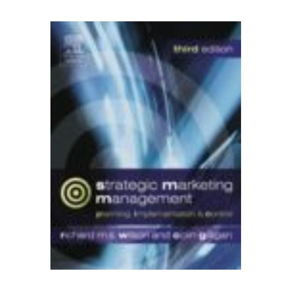 STRATEGIC MARKETING MANAGEMENT. 3rd ed. (R.Wilso