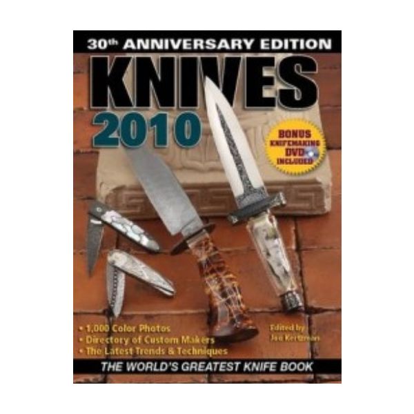 KNIVES 2010: The World`s Greatest Knife Book. Wi