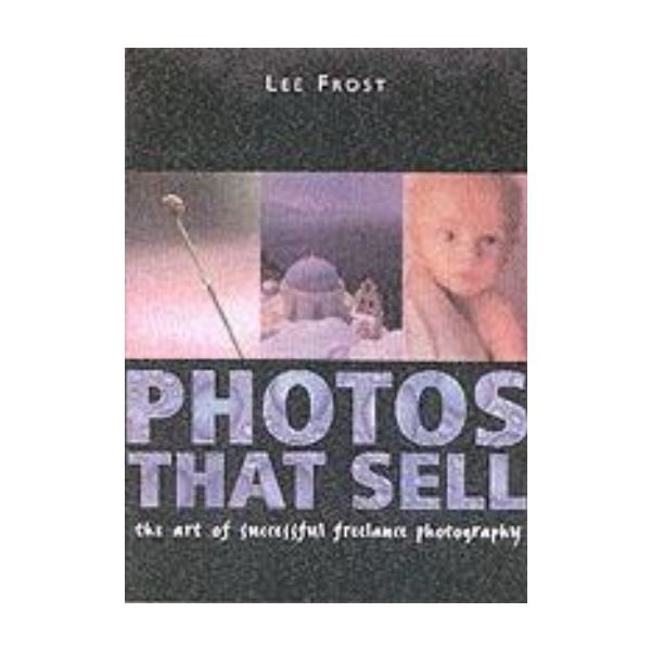 PHOTOS THAT SELL. (Lee Frost)