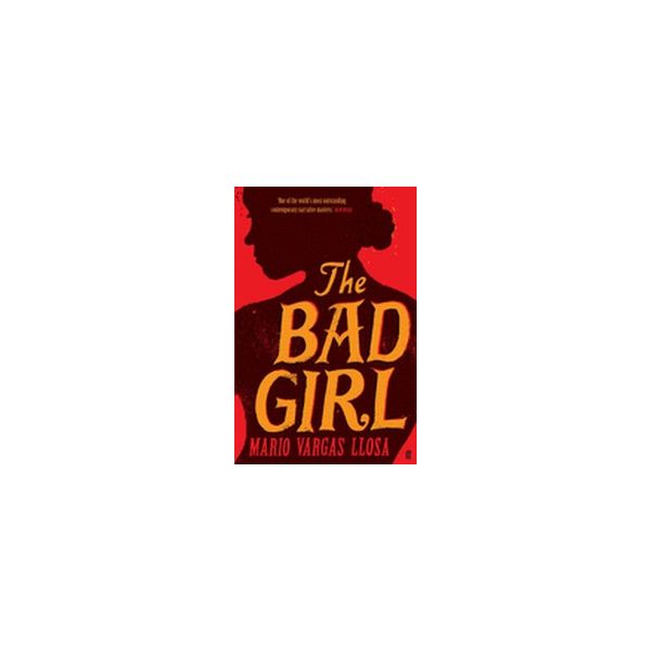 BAD GIRL_THE. (Mario Llosa), “ff“