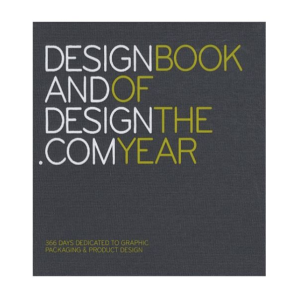 DESIGN AND DESIGN.COM BOOK OF THE YEAR: 365 Days