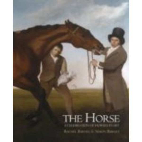 THE HORSE: a celebration of horses in art