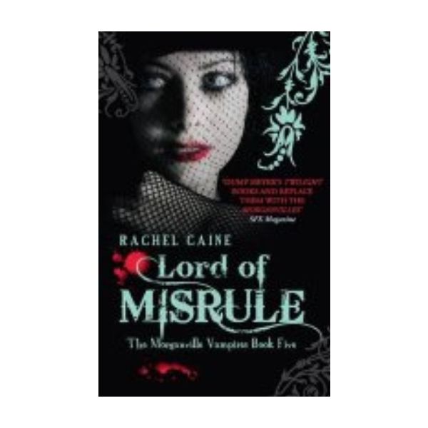 LORD OF MISRULE: Morganville Vampires. (Rachel C