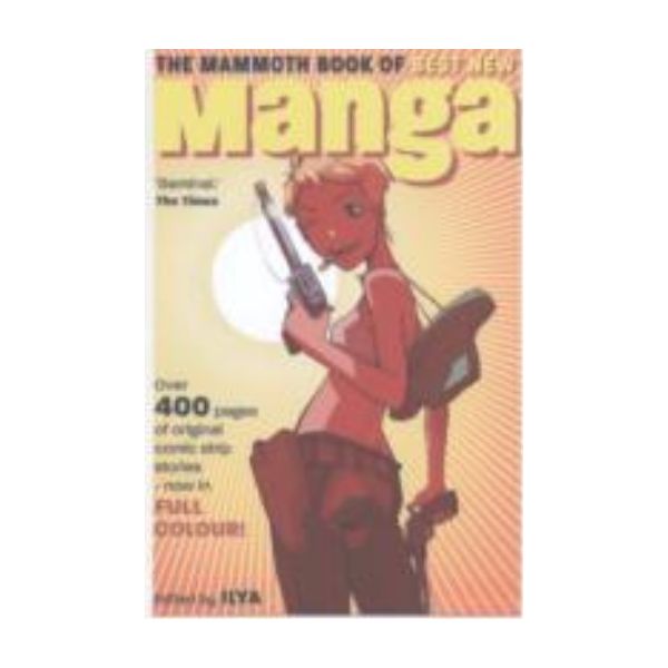 THE MAMMOTH BOOK OF BEST NEW MANGA 3