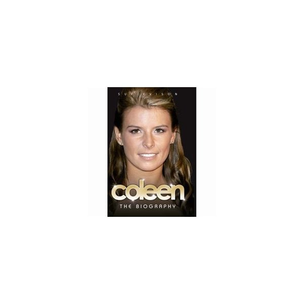 COLEEN, The Biography. (S.Evison)