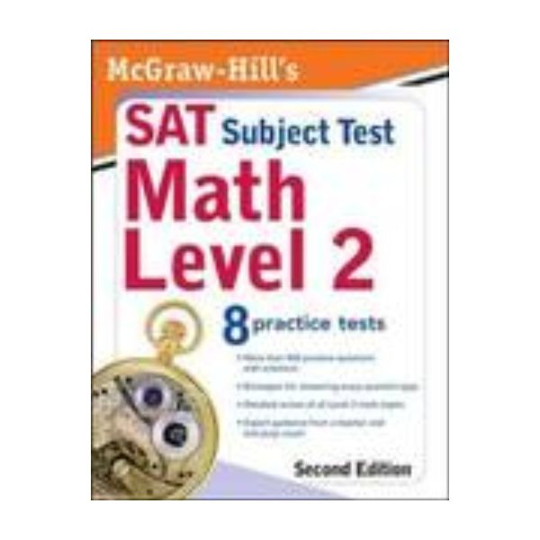 MCGRAW-HILL`S SAT SUBJECT TEST: MATH LEVEL 2. 9