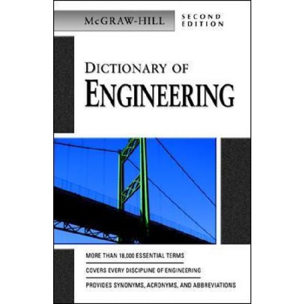 DICTIONARY OF ENGINEERING. 2nd ed.
