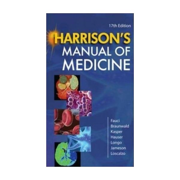 HARRISON`S MANUAL OF MEDICINE. 17th. ed. (A. Fau