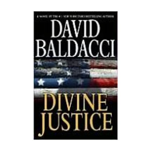 DIVINE JUSTICE. (David Baldacci)