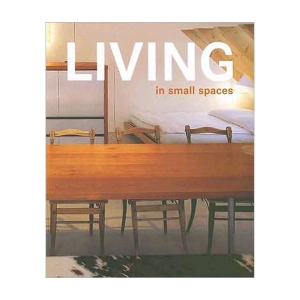 LIVING IN SMALL SPACES. (Cristian Campos, Soley