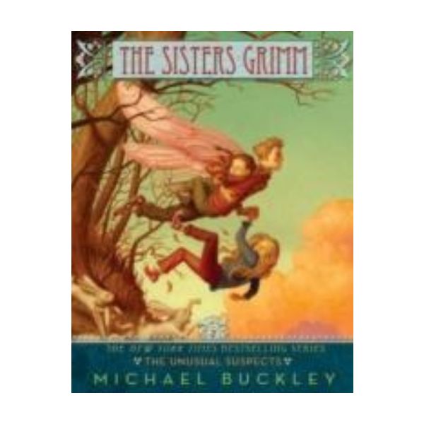 THE SISTERS GRIMM: The Unusual Suspects. (Michae