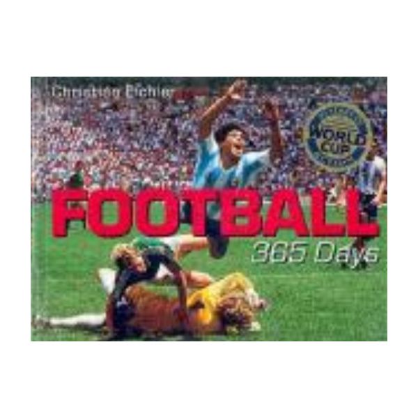 FOOTBALL: 365 Days. (Christian Eichler)