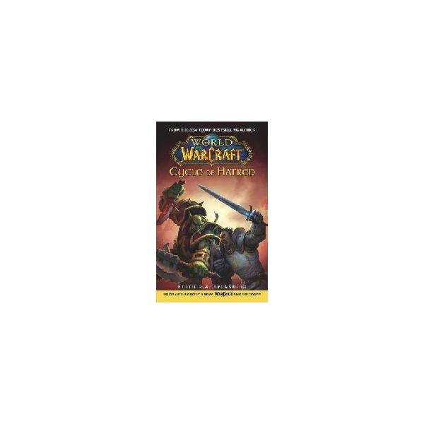 WARCRAFT: CYCLE OF HATRED. (K.DeCandido