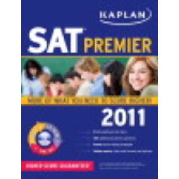 KAPLAN SAT 2011: Premier. + CR-ROM
