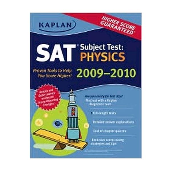 KAPLAN SAT SUBJECT TEST: Physics, 2009-2010 ed.