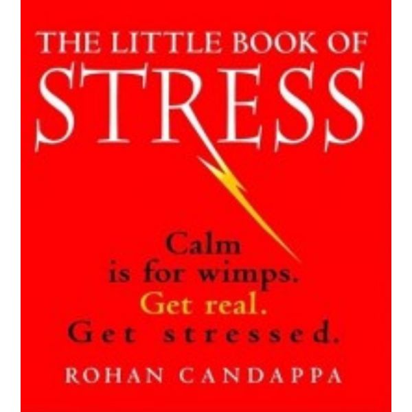 THE LITTLE BOOK OF STRESS
