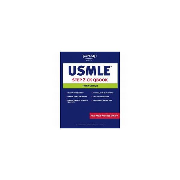 USMLE Step 2 CK Qbook. 3rd ed. “Kaplan Medical“,