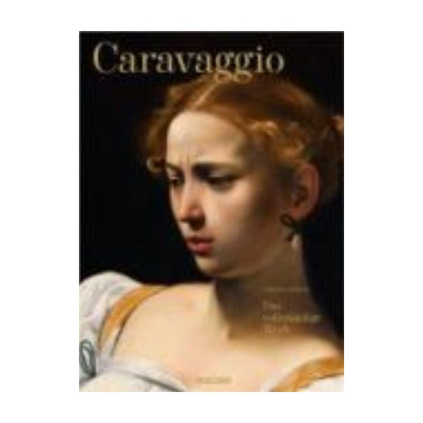 CARAVAGGIO: Complete Works_The. (Sebastian Schut
